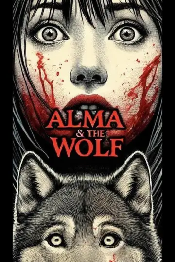 Постер к фильму "Alma & the Wolf" #897414