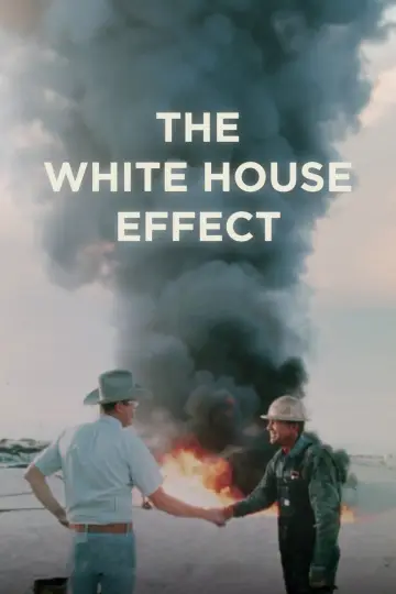 The White House Effect постер
