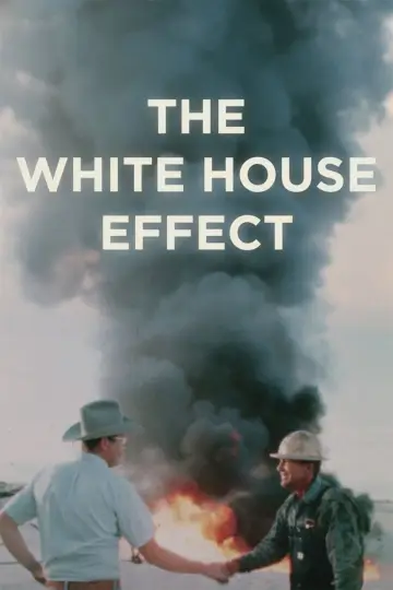 Постер к фильму "The White House Effect" #682181
