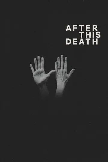 Постер к фильму "After This Death" #1153139