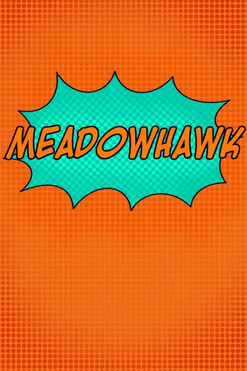 Постер к фильму "Meadowhawk" #836774