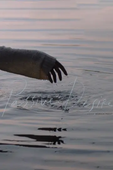 Постер к фильму "Passive Desire" #1160639