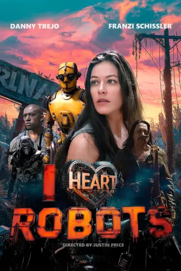 Постер к фильму "I Heart Robots" #730135