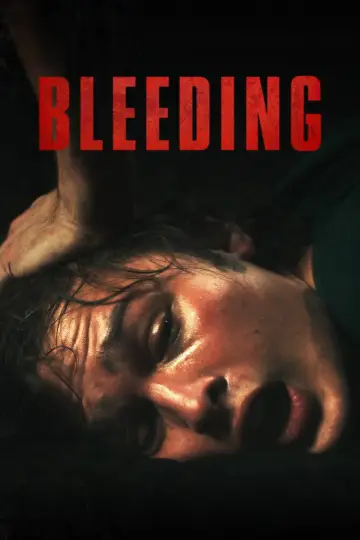 Постер к фильму "Bleeding" #647271