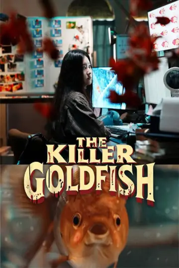 Постер к фильму "THE KILLER GOLDFISH" #975581