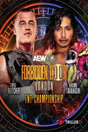 Постер к фильму "AEW x NJPW: Forbidden Door 2025" #671467