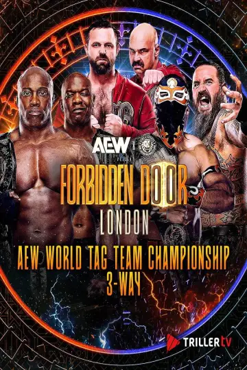 Постер к фильму "AEW x NJPW: Forbidden Door 2025" #671468