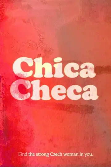 Постер к фильму "Chica Checa" #1205172