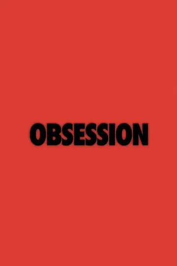 Постер к фильму "Обсессия" #774667