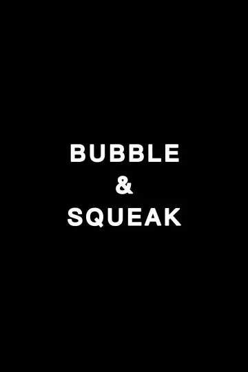 Постер к фильму "Bubble & Squeak" #1883583