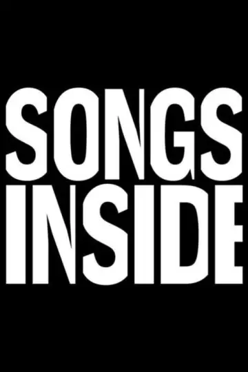 Постер к фильму "Songs Inside" #1191232