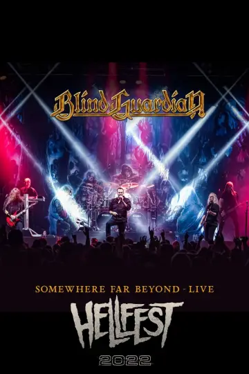 Постер к фильму "Blind Guardian: Somewhere Far Beyond - Revisited: Live at Hellfest 2022" #859683