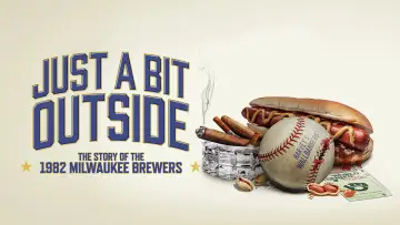 Задник к фильму "Just a Bit Outside: The Story of the 1982 Milwaukee Brewers" #1608879