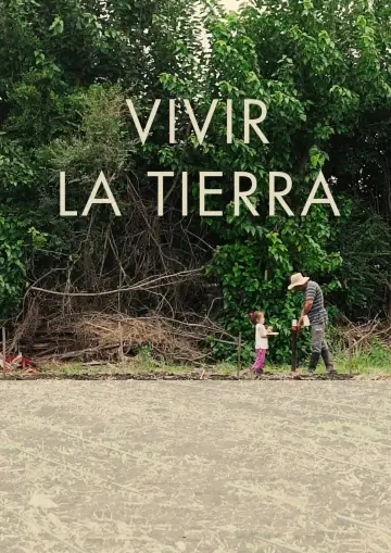 Постер к фильму "Vivir la tierra" #1175543
