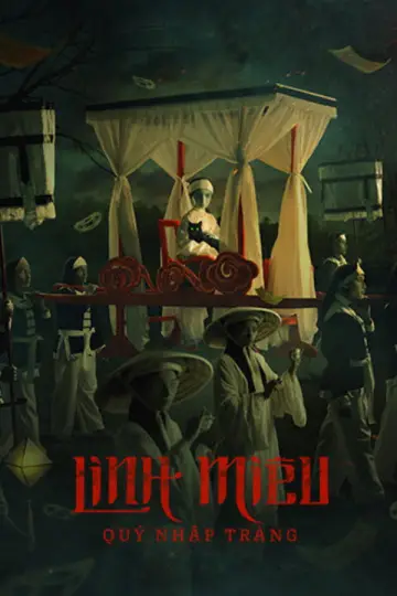 Постер к фильму "Linh Miêu: Quỷ Nhập Tràng" #881640