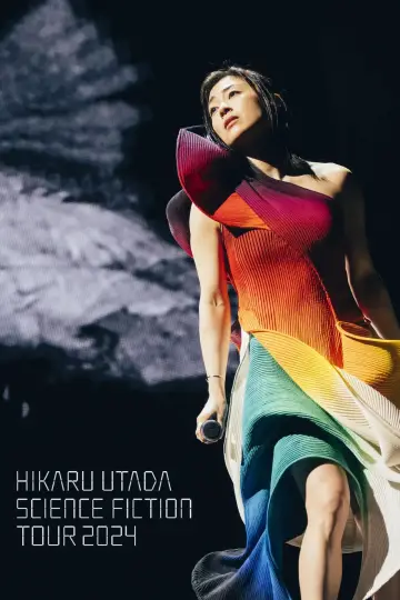 Постер к фильму "HIKARU UTADA SCIENCE FICTION TOUR 2024" #1139745