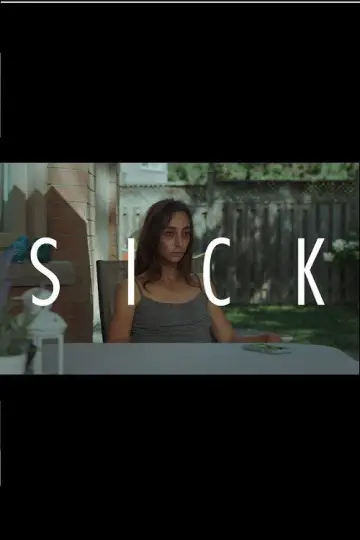 Постер к фильму "Sick" #1181931