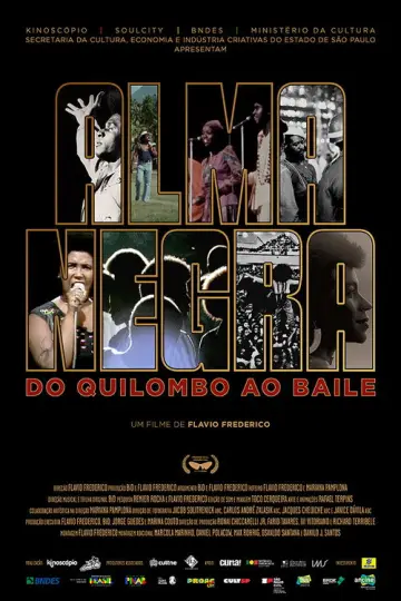 Alma Negra, do Quilombo ao Baile постер