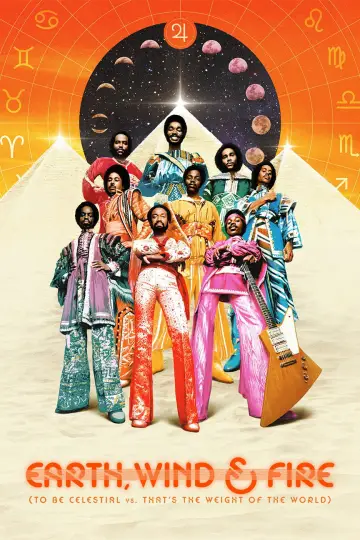 Постер к фильму "Earth, Wind & Fire (To Be Celestial vs. That