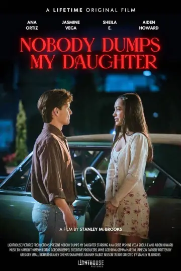 Постер к фильму "Nobody Dumps My Daughter" #607795