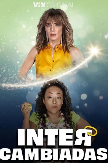 Постер к фильму "Intercambiadas" #928769