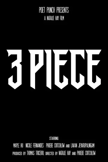 Постер к фильму "3 Piece" #1162834