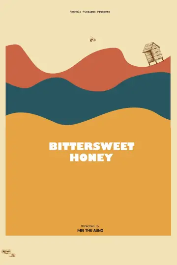 Постер к фильму "Bittersweet Honey" #1180766