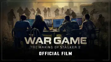 Задник к фильму "War Game: The Making of S.T.A.L.K.E.R. 2" #1531718
