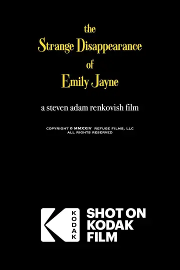 Постер к фильму "The Strange Disappearance of Emily Jayne" #963166