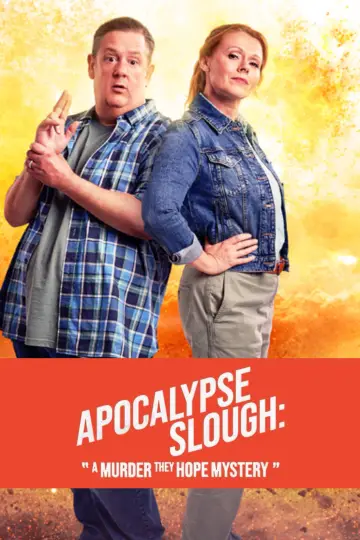 Постер к фильму "Apocalypse Slough: A Murder, They Hope Mystery" #881416