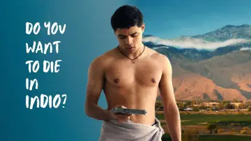 Задник к фильму "Do You Want to Die in Indio?" #1183496