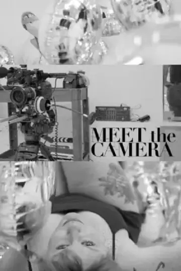 Постер к фильму "Meet The Camera" #1162380