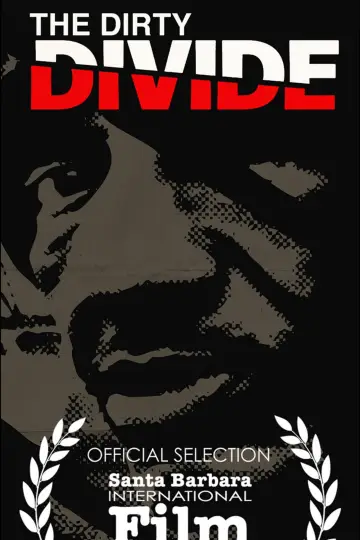 Постер к фильму "The Dirty Divide" #1191219