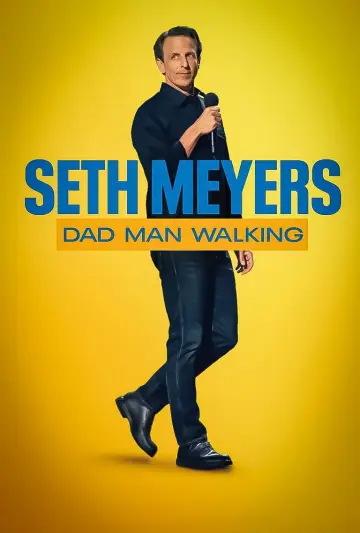 Постер к фильму "Seth Meyers: Dad Man Walking" #1581720
