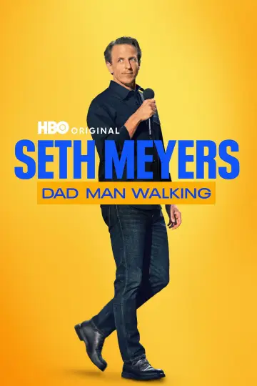 Постер к фильму "Seth Meyers: Dad Man Walking" #1581722