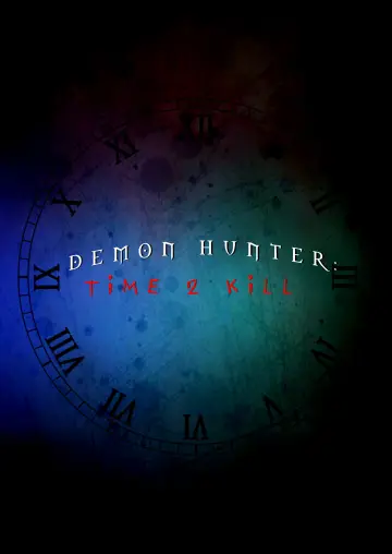 Постер к фильму "Demon Hunter: Time 2 Kill" #912662