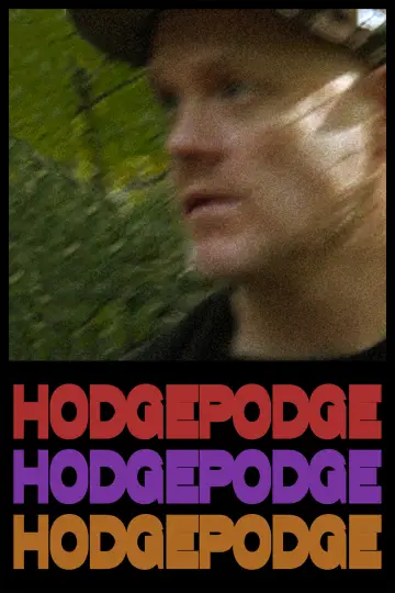 Постер к фильму "Hodgepodge" #1148379