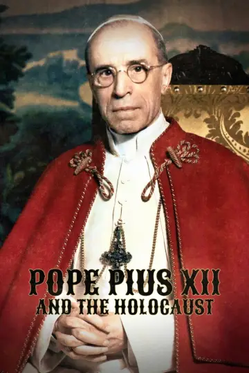 Постер к фильму "Papst Pius XII. und der Holocaust" #1165223