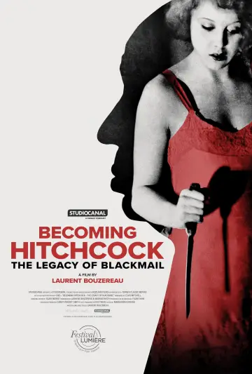 Постер к фильму "Becoming Hitchcock: The Legacy of Blackmail" #935468