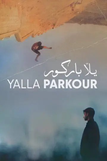 Постер к фильму "يلّا باركور" #935462