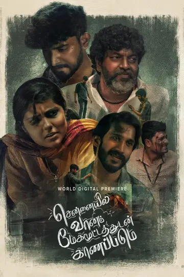 Chennaiyil Vaanam Megamootathudan Kaanapadum постер