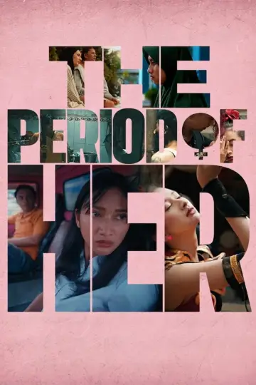 Постер к фильму "The Period of Her" #1640253