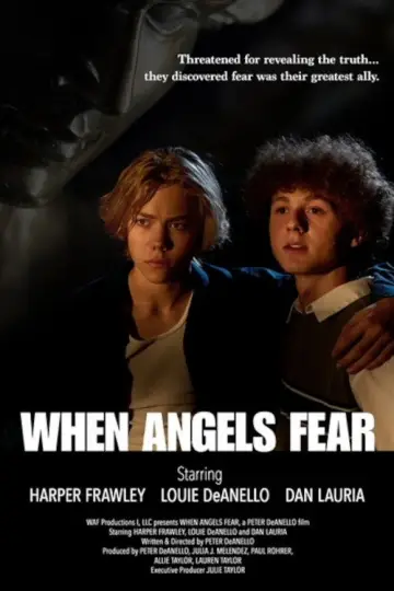 Постер к фильму "When Angels Fear" #1650866