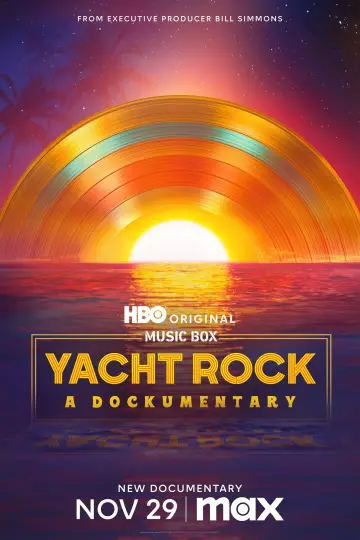 Постер к фильму "Music Box: Yacht Rock: A DOCKumentary" #881079