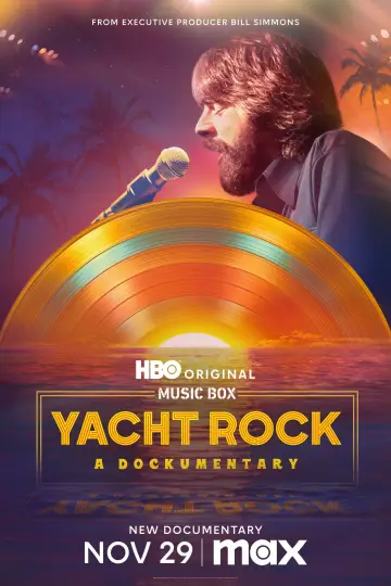 Постер к фильму "Music Box: Yacht Rock: A DOCKumentary" #881081