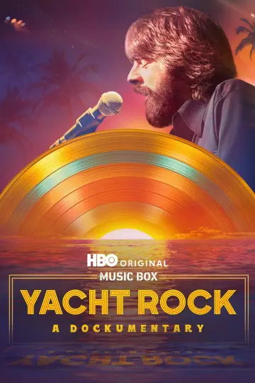 Постер к фильму "Music Box: Yacht Rock: A DOCKumentary" #881086