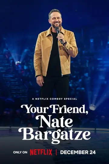 Постер к фильму "Your Friend, Nate Bargatze" #1153015