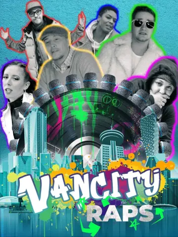 Постер к фильму "Vancity Raps" #1761038