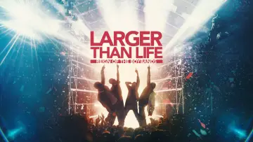 Задник к фильму "Larger than Life: Reign of the Boybands" #1299164