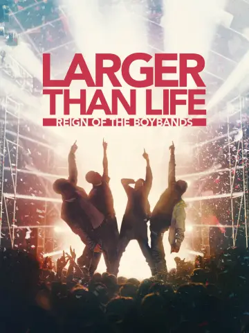 Постер к фильму "Larger than Life: Reign of the Boybands" #1299182